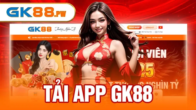 Tải app GK88