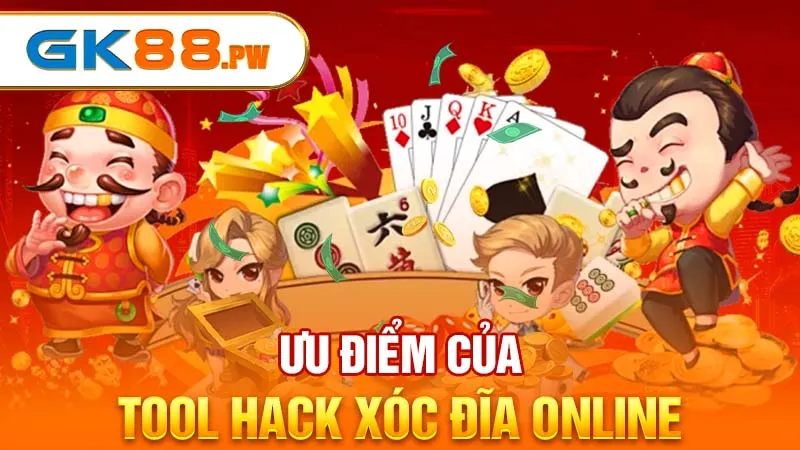 Ưu điểm của tool hack xóc đĩa online